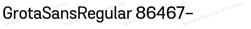GrotaSansRegular 86467字体转换